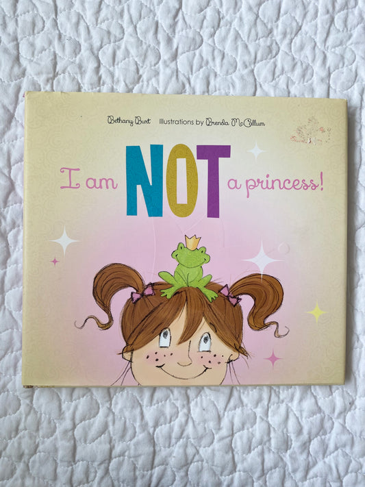 I am NOT a Princess