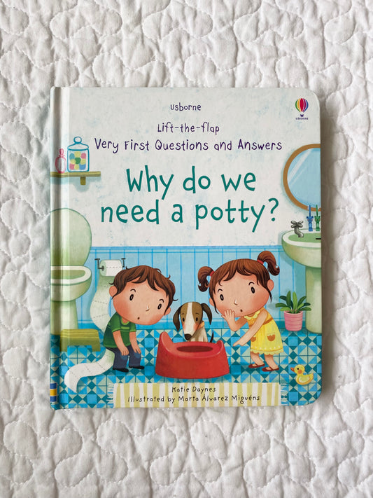 Why do we need a potty? *PLAY*